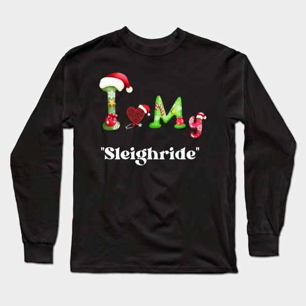 Xmas with "Sleighride" Long Sleeve T-Shirt by Tee Trendz